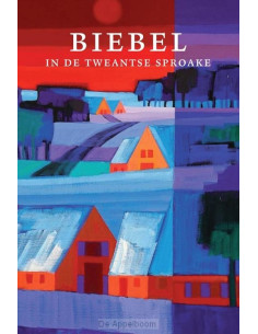 Biebel in de Tweantse sproake