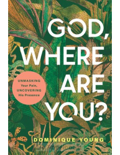 God, Where Are You?
