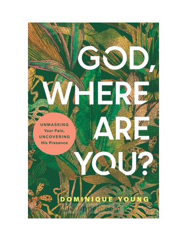God, Where Are You?