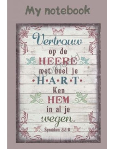 Notitieboek a6 Vertrouw op...