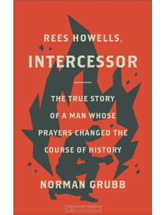 Rees Howells, intercessor