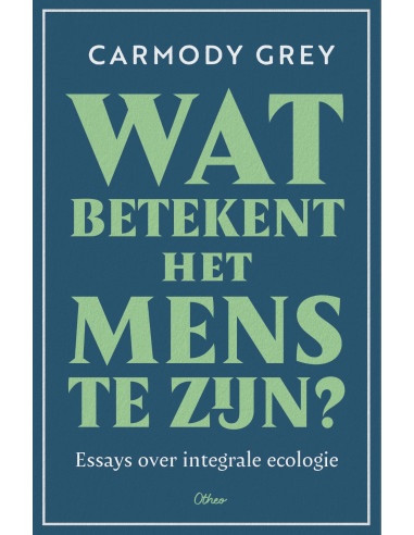 Wat betekent het mens te zijn
