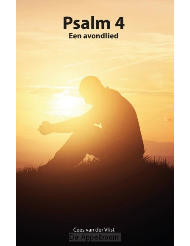 Psalm 4 - Een avondlied