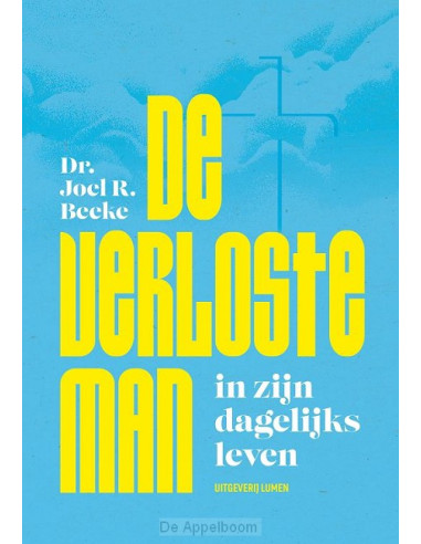 De verloste man in zijn dagelijks leven