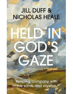 Held in God''s Gaze