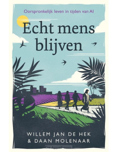 Echt mens blijven