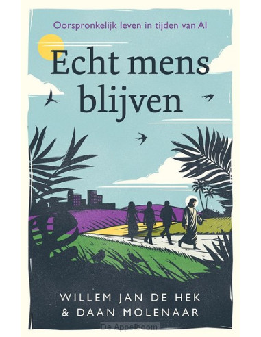Echt mens blijven