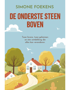 De onderste steen boven