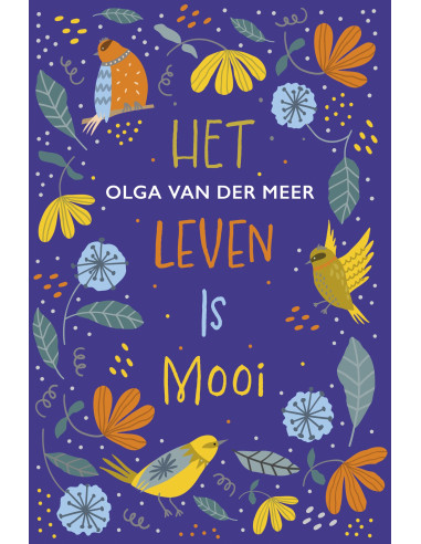Het leven is mooi