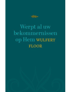 Werpt al uw bekommernissen...