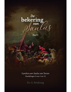 Bekering van Saulus. Dl.1