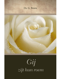 Gij zijt hun roem
