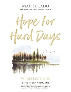 Hope for hard days