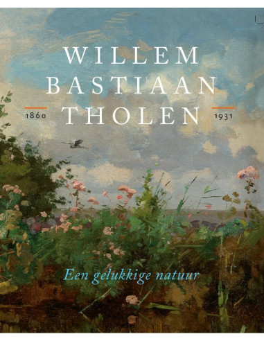Willem bastiaan tholen - een gelukkige n