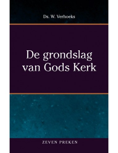 Grondslag van Gods kerk