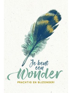 Wenskaart je bent een wonder