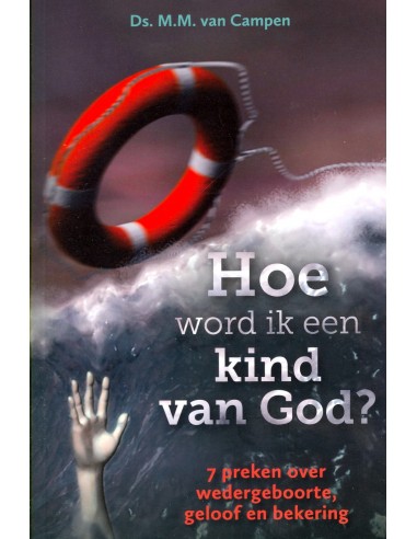 Hoe word ik een kind van God?