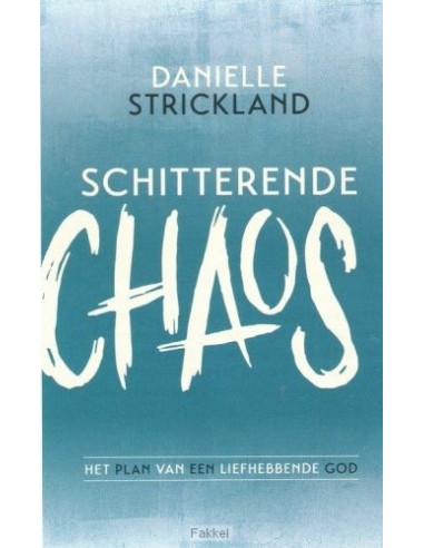 Schitterende chaos