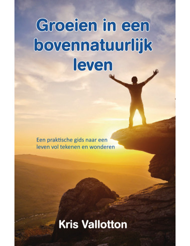 Groeien in een bovennatuurlijk leven