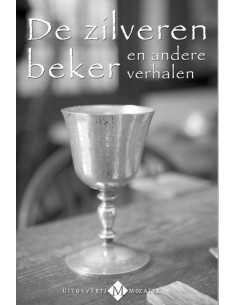 De zilveren beker en andere...