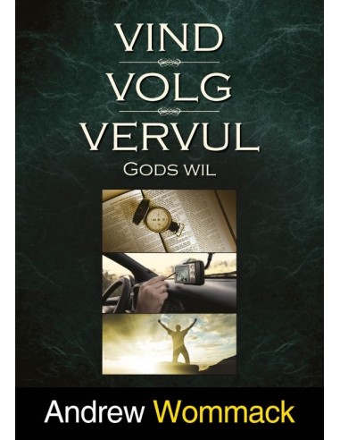 Vind volg en vervul Gods wil