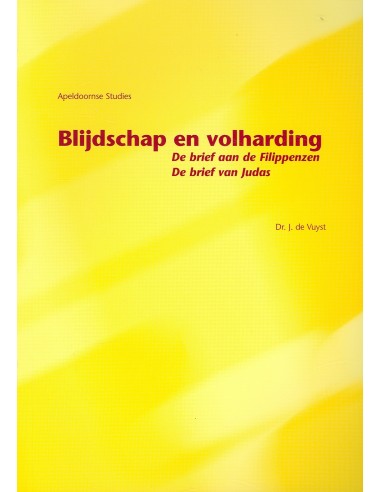 Blijdschap en volharding