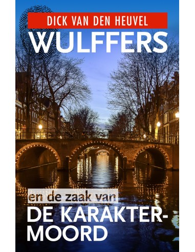 Wulffers en de zaak van de karaktermoord