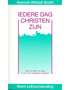 Iedere dag christen zijn