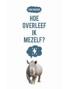 Hoe overleef ik mezelf?