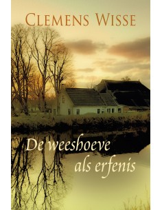 Een weeshoeve als erfenis