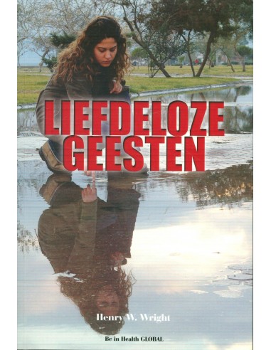 Liefdeloze geesten