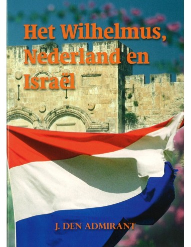 Wilhelmus nederland en israel