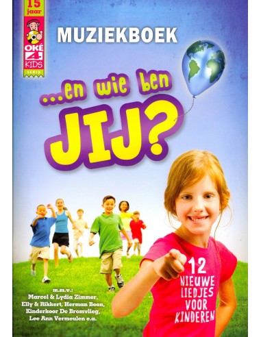 EN WIE BEN JIJ? MUZIEKBOEK