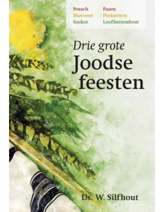 Drie grote joodse feesten