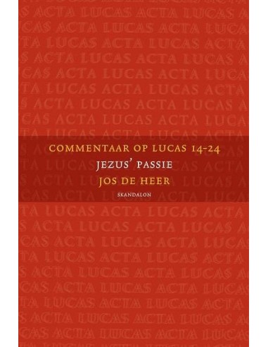Commentaar op Lucas 14 t/m 24 deel 3