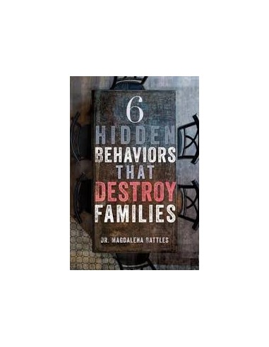 6 Hidden Behaviours That Destroy Familie