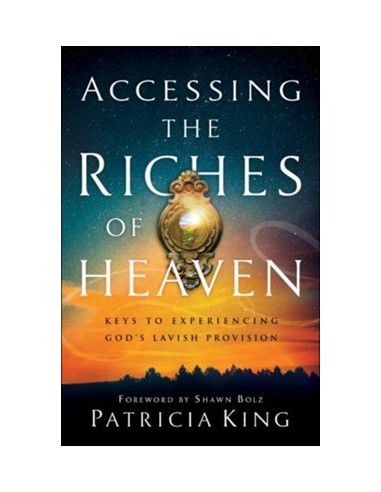 Accessing the riches of heaven