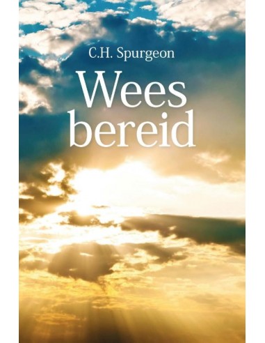 Wees bereid