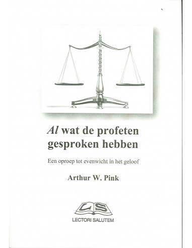 Al wat de profeten gesproken hebben