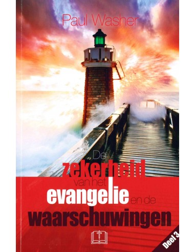 Zekerheid v h evangelie e d waarschuwing