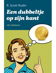 Dubbeltje op zijn kant het...