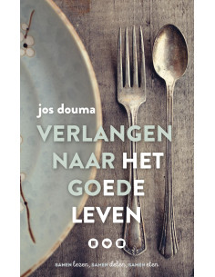 Verlangen naar het goede leven