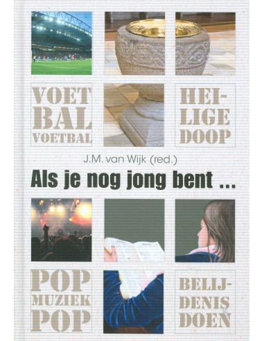 Als je nog jong bent 1