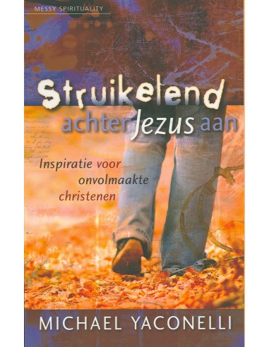 Struikelend achter Jezus aan