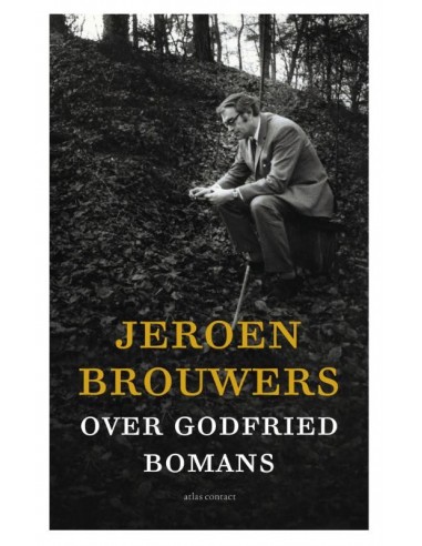 Jeroen Brouwers over Godfried Bomans