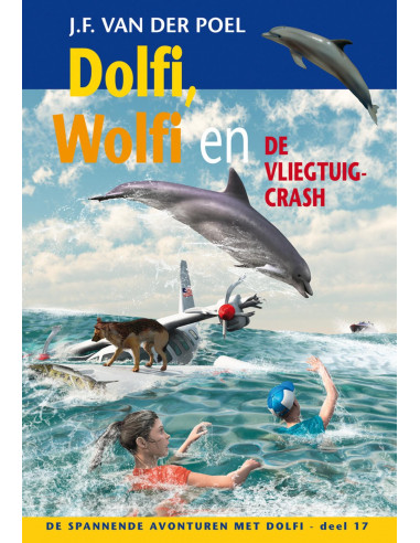Dolfi wolfi en de vliegtuigcrash deel 17
