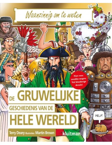 Gruwelijke geschiedenis van de hele were