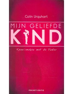 Mijn geliefde kind  kleine...