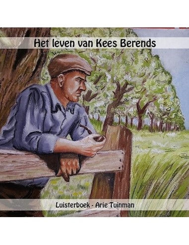 Leven van kees berends  LUISTERBO