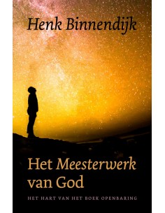 Het Meesterwerk van God